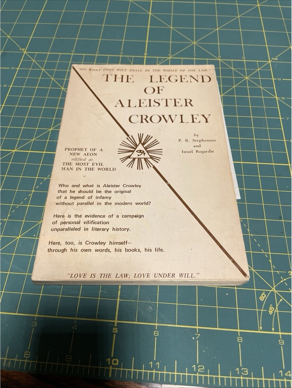 The Legend of Aleister Crowley by P. R. Stephensen (1970 Llewellyn PB 2nd Ed.)